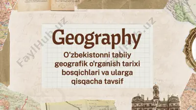 o'zbekistonni tabiiy geografik o'rganish tarixi bosqichlari va ularga qisqacha tavsif — PPTX