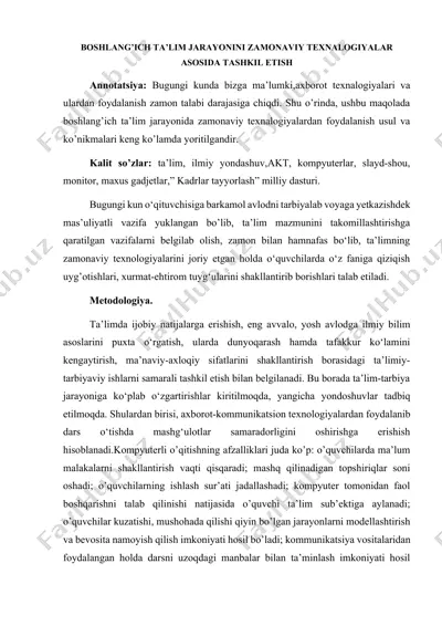 boshlang'ich ta'lim jarayonini zamonaviy texnologiyalar asosida tashkil etish — DOCX