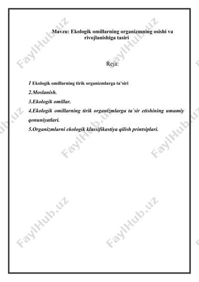 ekologik omillarning organizmning osishi va rivojlanishiga tasiri — DOCX