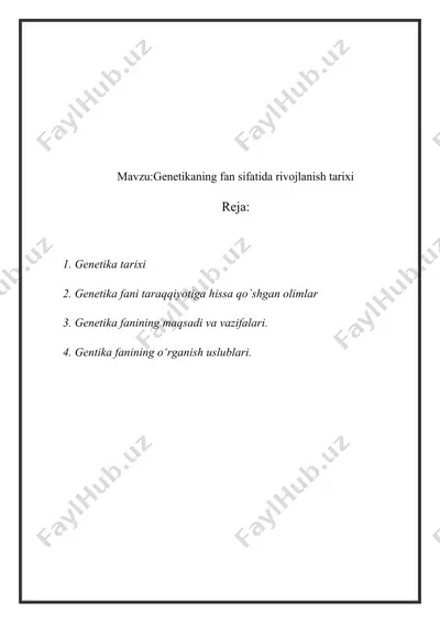 genetikaning fan sifatida rivojlanish tarixi — DOCX