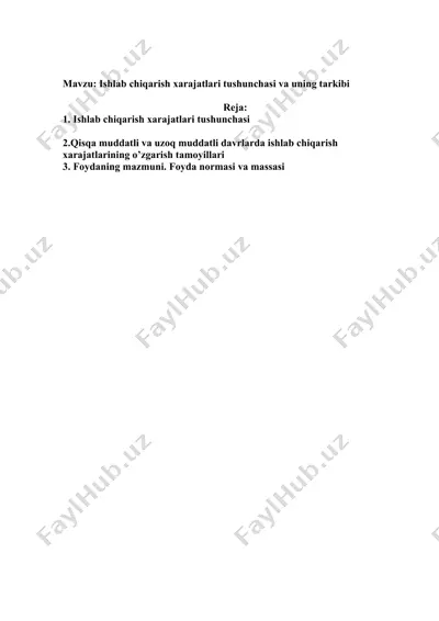 ishlab chiqarish xarajatlari tushunchasi va uning tarkibi — DOCX