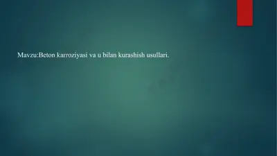 beton karroziyasi va uni bosqichlari — PPTX