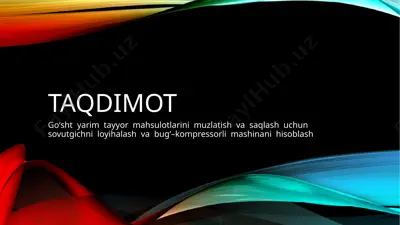 sovutgich tizimlari va bugʻ-kompressorli mashinalar — PPTX
