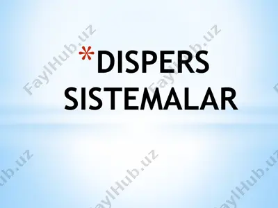 dispers sistemalar — PPTX