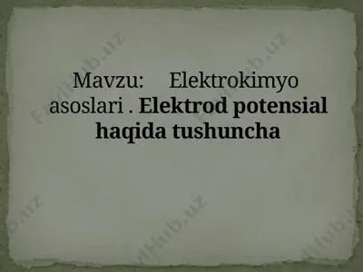 elektrokimyo asoslari — PPTX