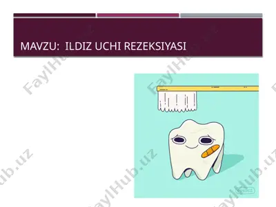 tish ildizi uchi rezektsiyasi — PPTX
