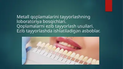 metall qoplamalarini tayyorlash — PPTX