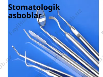 stomatologik asboblar — PPTX
