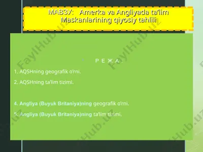 amerika va angliyada ta’lim maskanlarining qiyosiy tahlili — PPT