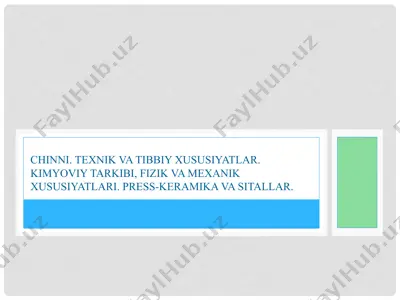 chinni. texnik va tibbiy xususiyatlar. kimyoviy tarkibi, fizik va mexanik xususiyatlari. press-keramika va sitallar — PPTX