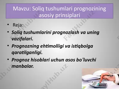 soliq tushumlarini prognostik qilishning asosiy prinsiplari — PPTX
