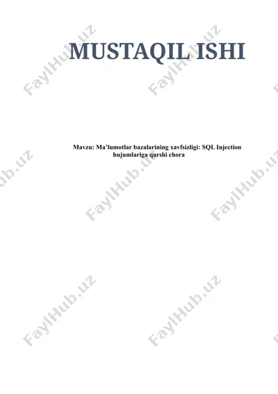 ma’lumotlar bazalarining xavfsizligi: sql injection hujumlariga qarshi chora — DOCX