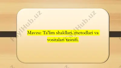 ta'lim metodlari — PPT