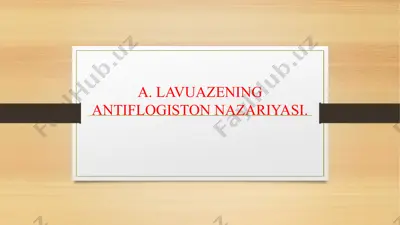 lavuazening antiflogistonnazariyasi — PPTX