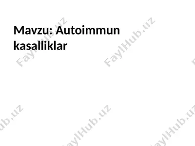 autoimmun kasalliklar — PPTX