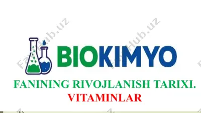 biokimyo fanining rivojlanish tarixi — PPTX