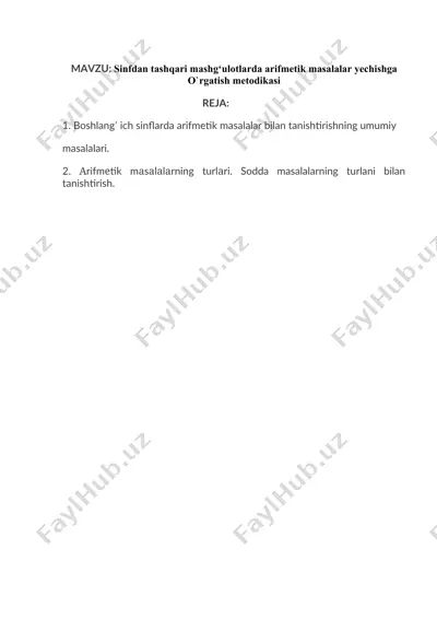 sinfdan tashqari mashg‘ulotlarda arifmetik masalalar yechishga o`rgatish metodikasi — DOCX