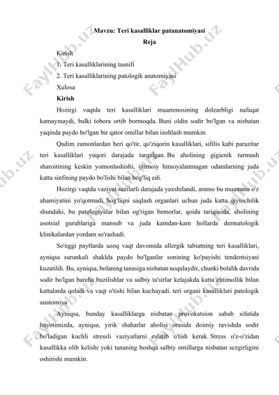 teri kasalliklar patanatomiyasi — DOCX