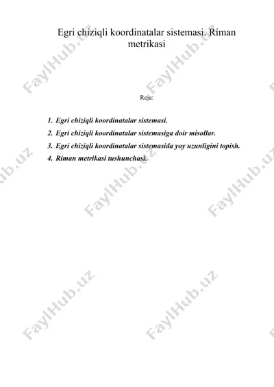 egri chiziqli koordinatalar sistemasi. riman metrikasi — DOC