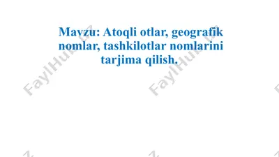tarjima atoqliotlar va geografik nomlar — PPTX