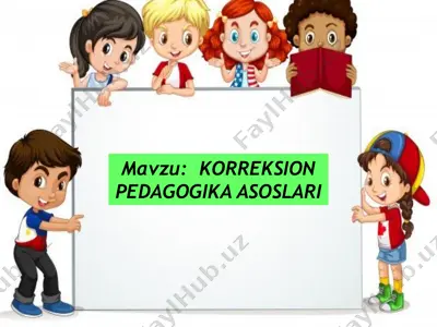 korreksion pedagogika asoslari — PPTX