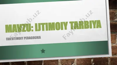 ijtimoiy tarbiya — PPTX