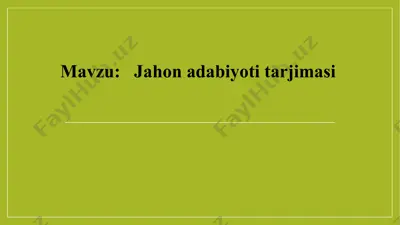 jahonadabiyotitarjimasi — PPTX