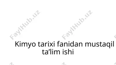 kimyotarixifanidanmustaqilta’limishi — PPTX