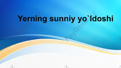 yerning sunniy yo`ldoshi — PPTX