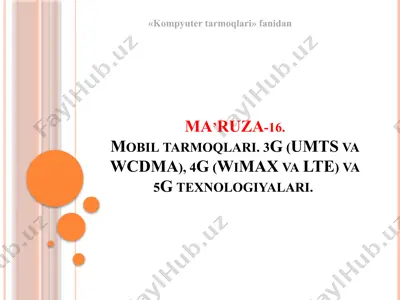 mobil tarmoq texnologiyalari — PPTX