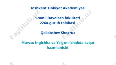ingichka va yo’g’on ichakda ovqat hazmlanishi — PPTX