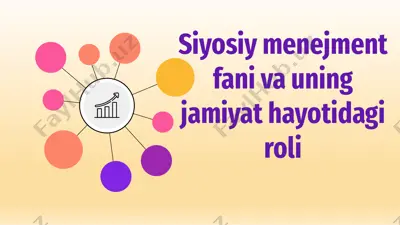 siyosiymenejment fanining jamiyathayoti dagi roli — PPTX