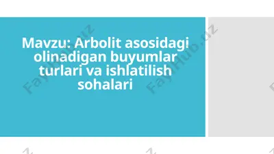 arbolit asosidagi olinadigan buyumlar turlari va ishlatilish sohalari — PPTX