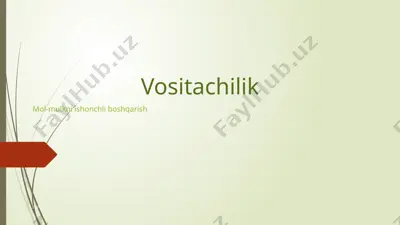 vositachilik — PPTX