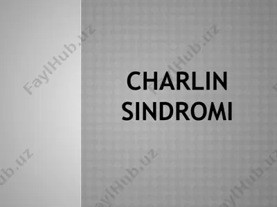 charlin sindromi — PPTX