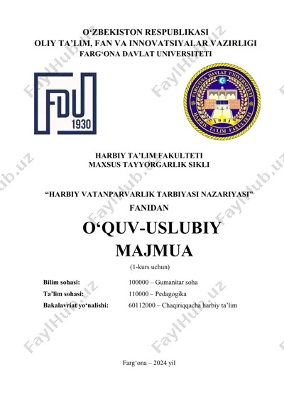 "harbiy vatanparvarlik tarbiyasi nazariyasi" fanidan o‘quv-uslubiy majmua (1-kurs uchun) — DOC
