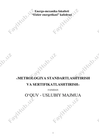 energo-mexanika fakulteti "elektr energetikasi" kafedrasi "metrologiya standartlashtirish va sertifikatlashtirish" fanidan o‘quv - uslubiy majmua amaliy ishi №1 elektr o‘lchash asboblarini hisoblash. — DOC