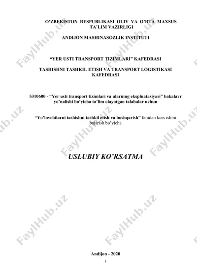 ushbu uslubiy qo’llanma "yo’lovchilarni tashishni tashkil etish va boshqarish" fanidan kurs ishini bajarish bo’yicha — DOC