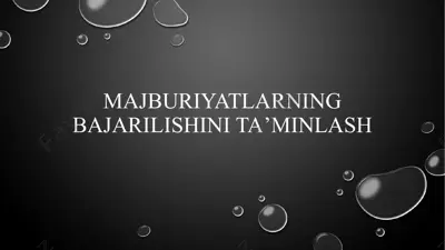 majburiyatlarning bajarilishini ta’minlash — PPTX