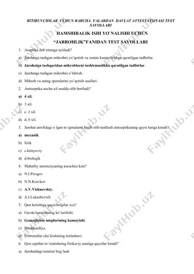 bitiruvchilar uchun barcha falardan davlat attestatsiyasi test savollari hamshiralik ishi yo`nalishi uchun “jarrohlik”fanidan test savollari — DOC