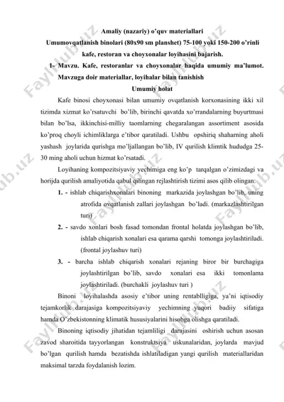 umumovqatlanish binolari (80x90 sm planshet) 75-100 yoki 150-200 o’rinli kafe, restoran va choyxonalar loyihasi — DOCX