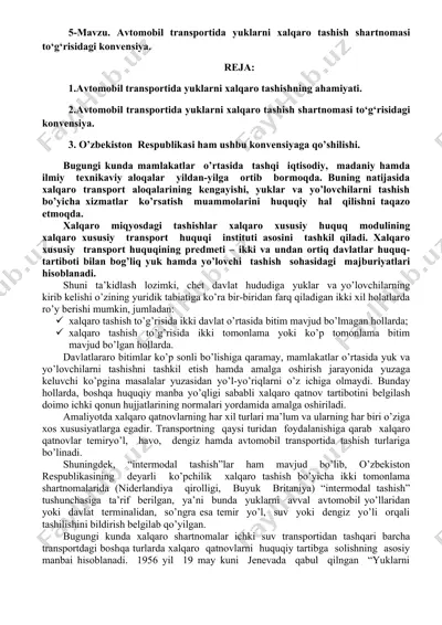 avtomobil transportida yuklarni xalqaro tashish shartnomasi to‘g‘risidagi konvensiya — DOCX