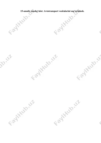 avtotransport vositalarini sug‘urtalash — DOCX