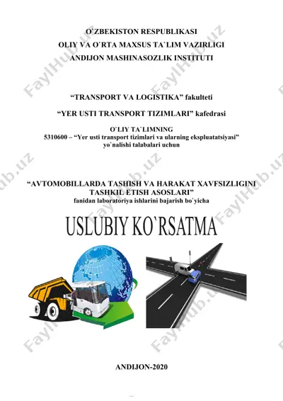 avtomobillarda tashish va harakat xavfsizligini tashkil etish asoslari — DOCX