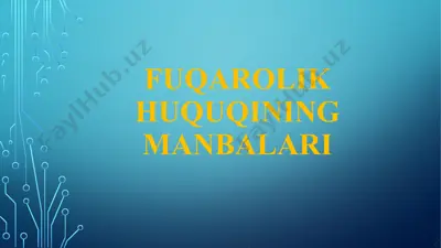 fuqarolik huquqining manbalari — PPTX