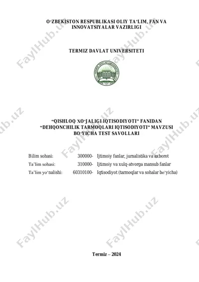 "dehqonchilik tarmoqlari iqtisodiyoti" test savollari — PDF