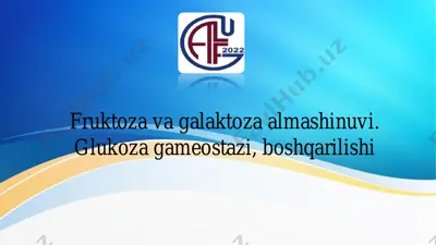 fruktoza va galaktoza almashinuvi — PDF
