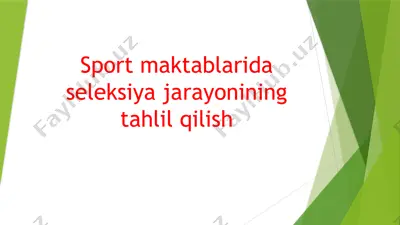 sport maktablarida seleksiya jarayonining tahlil qilinishi — PPTX
