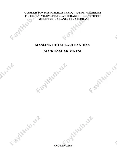 mashina detallari fanidan ma'ruzalar matni — PDF