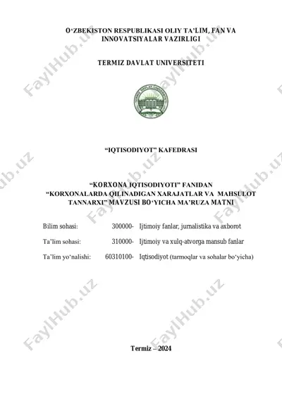 korxonalarda qilinadigan xarajatlarning mohiyati va ahamiyati — PDF